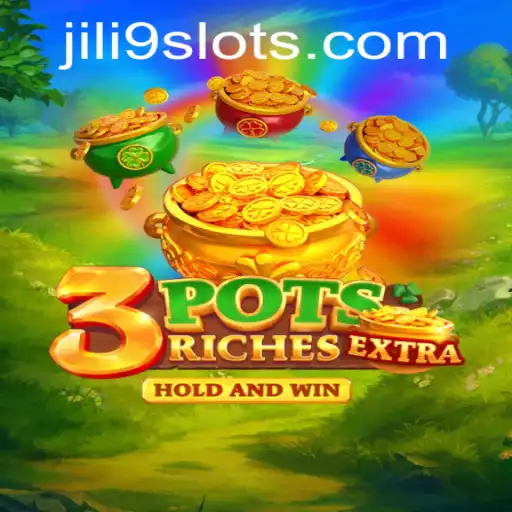 Exploring the Exciting World of 3potsExtra: A Deep Dive with JILI9